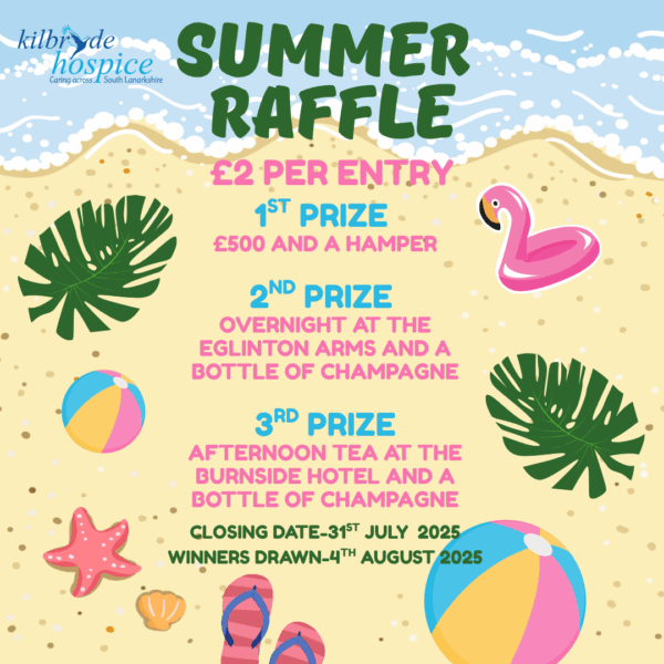 Kilbryde Hospice Summer Raffle